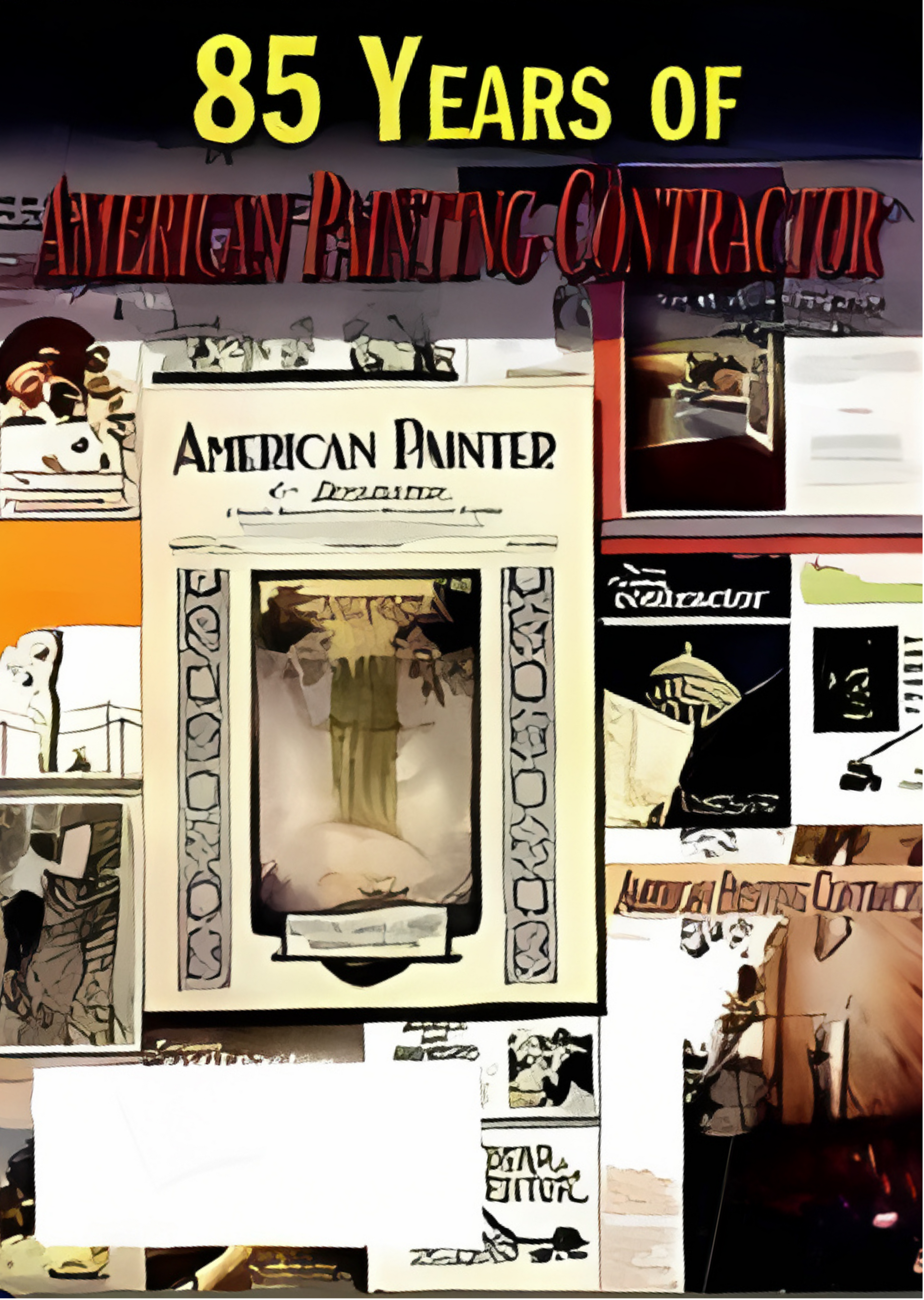 85 Years of American Painting Contractor